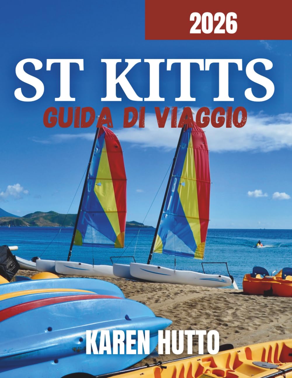GUIDA TURISTICA DI ST KITTS 2026
