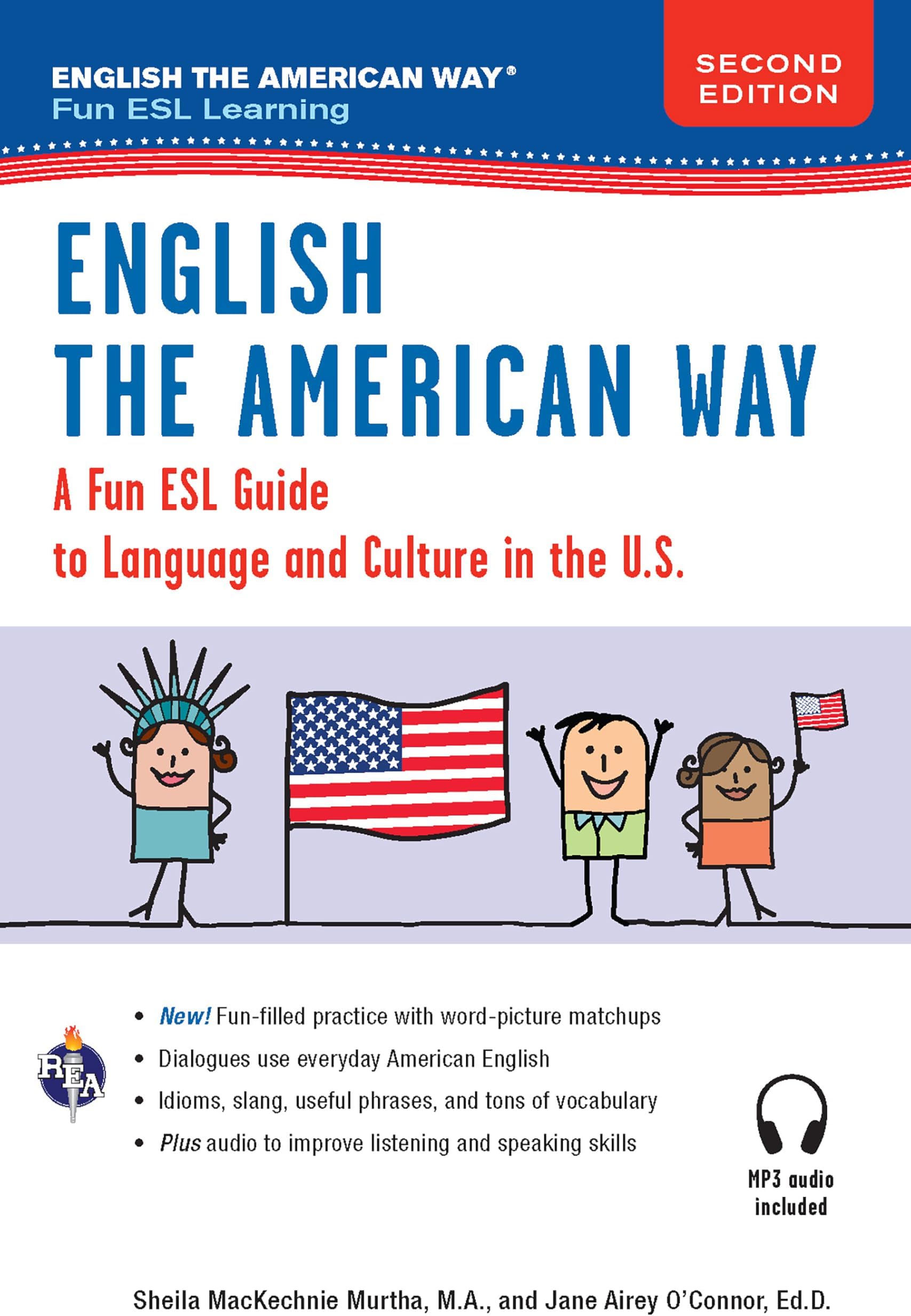 English the American Way: A Fun Guide to English Language 2nd Edition (English as a Second Language Series)