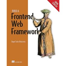 Build a Frontend Web Framework From Scratch