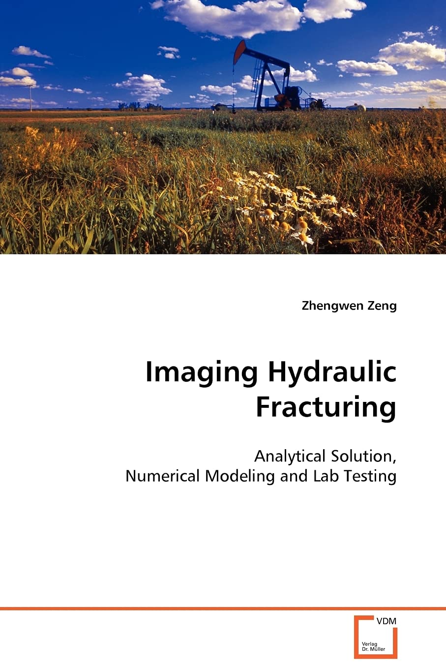 Imaging Hydraulic Fracturing - Analytical Solution, Numerical Modeling and Lab Testing