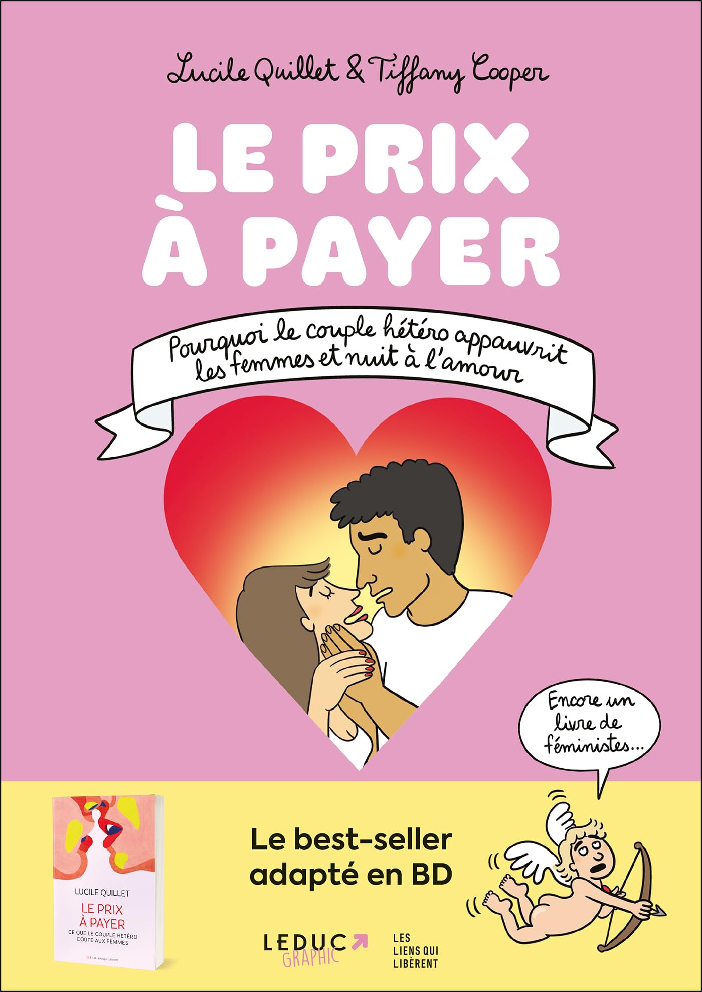 Le prix à payer: Pourquoi le couple hétéro appauvrit les femmes et nuit à l'amour