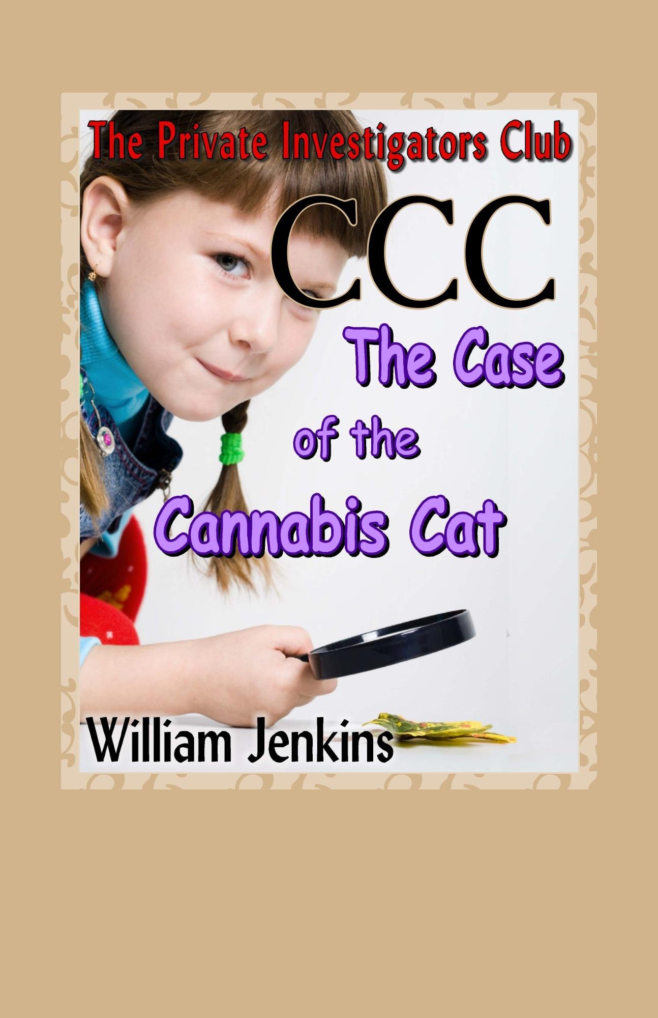 The Case of the Cannabis Cat (The Private Investigators Club Book 3)