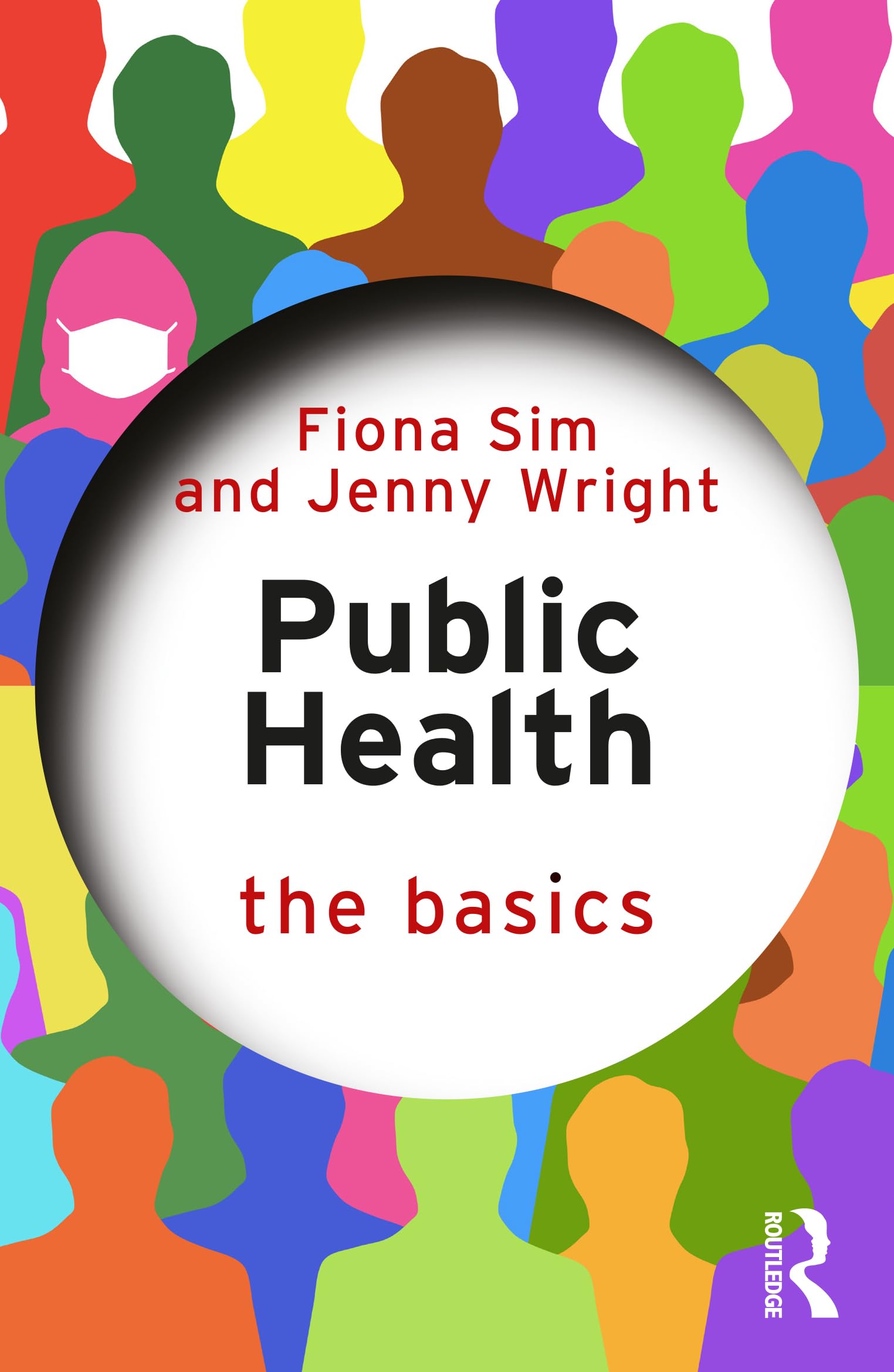 Public Health: The Basics by Fiona  Sim (Paperback Book)