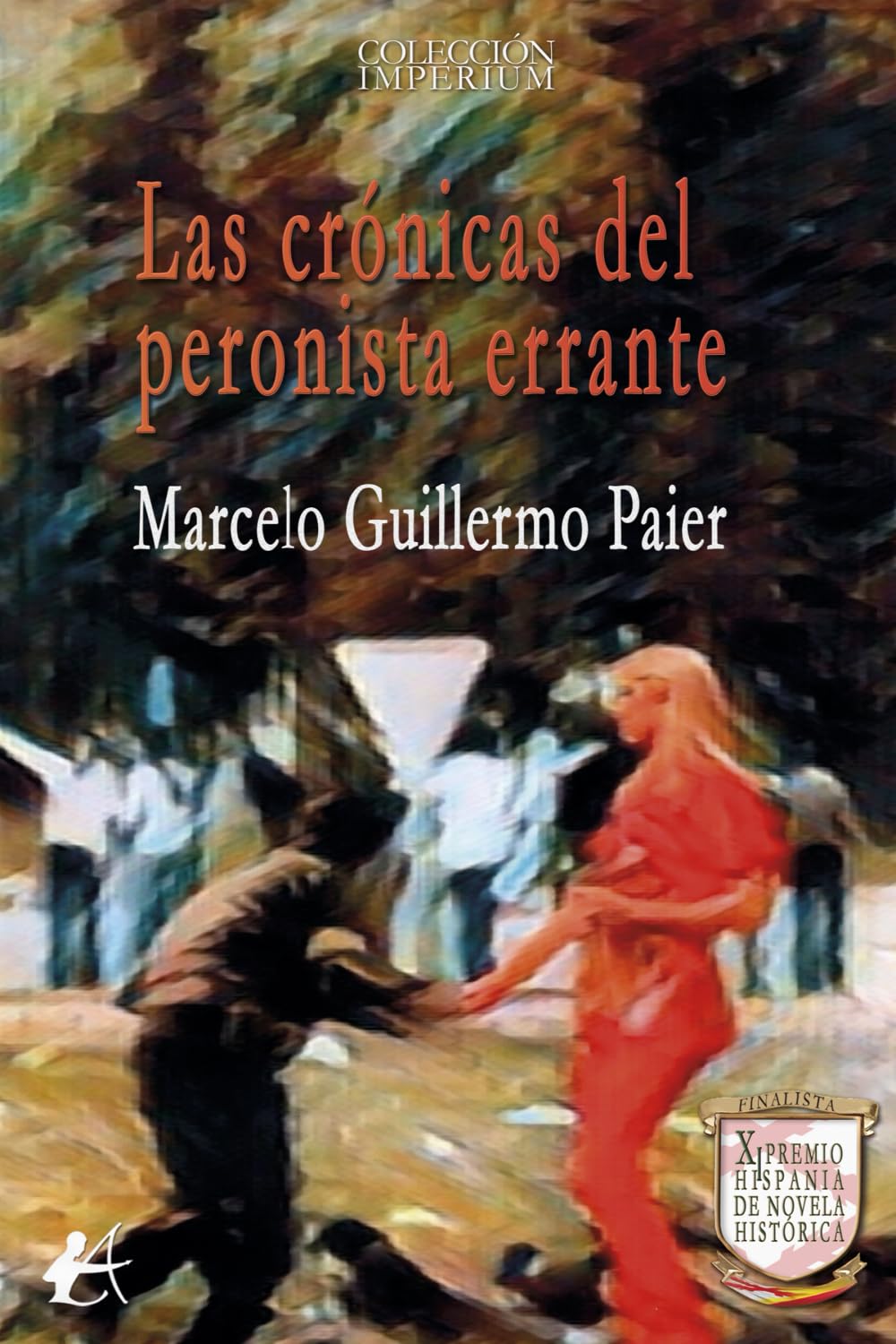 Las crónicas del peronista errante