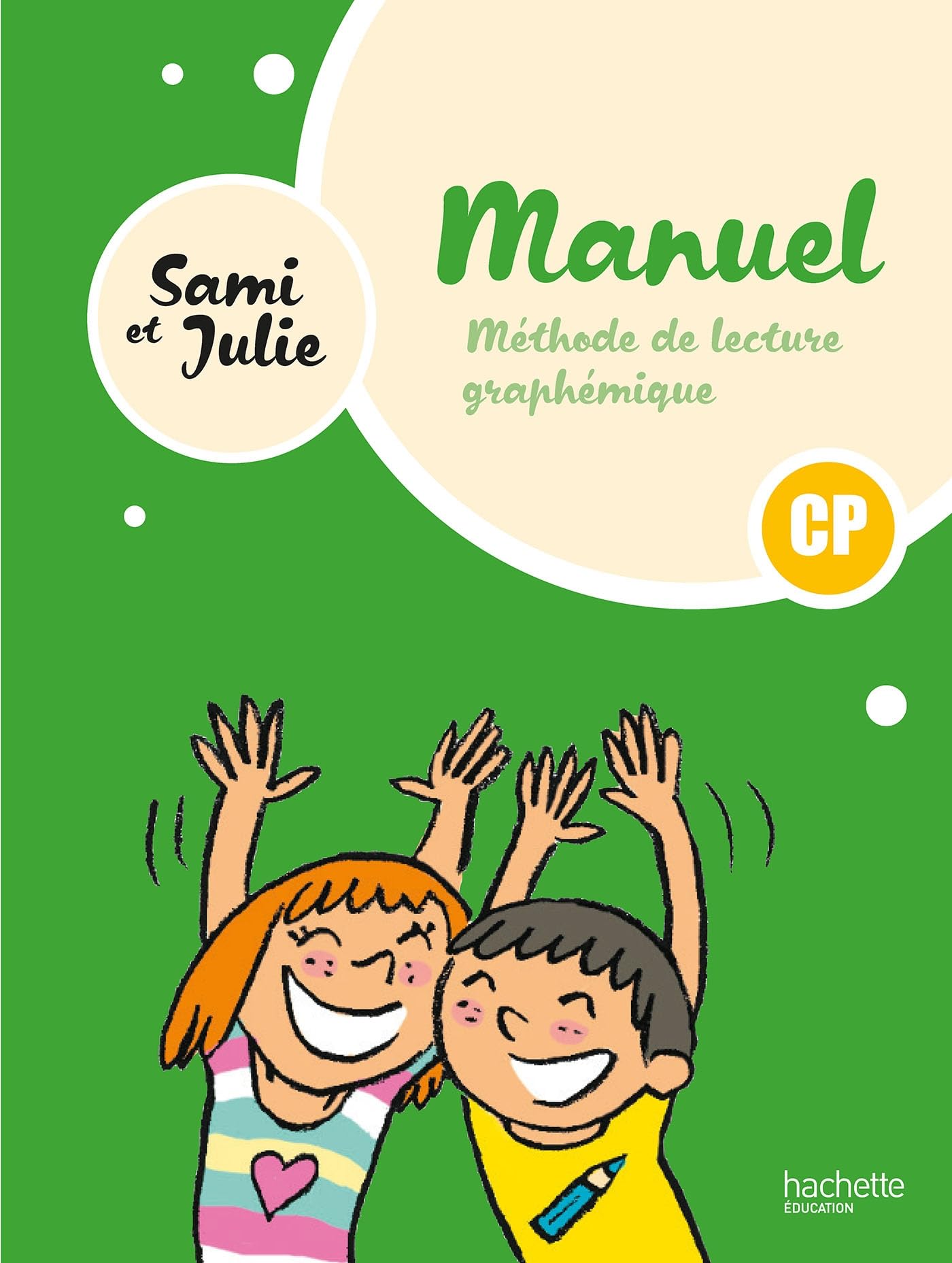 Sami et Julie - Méthode de lecture CP - Livre élève - Ed. 2024: Manuel