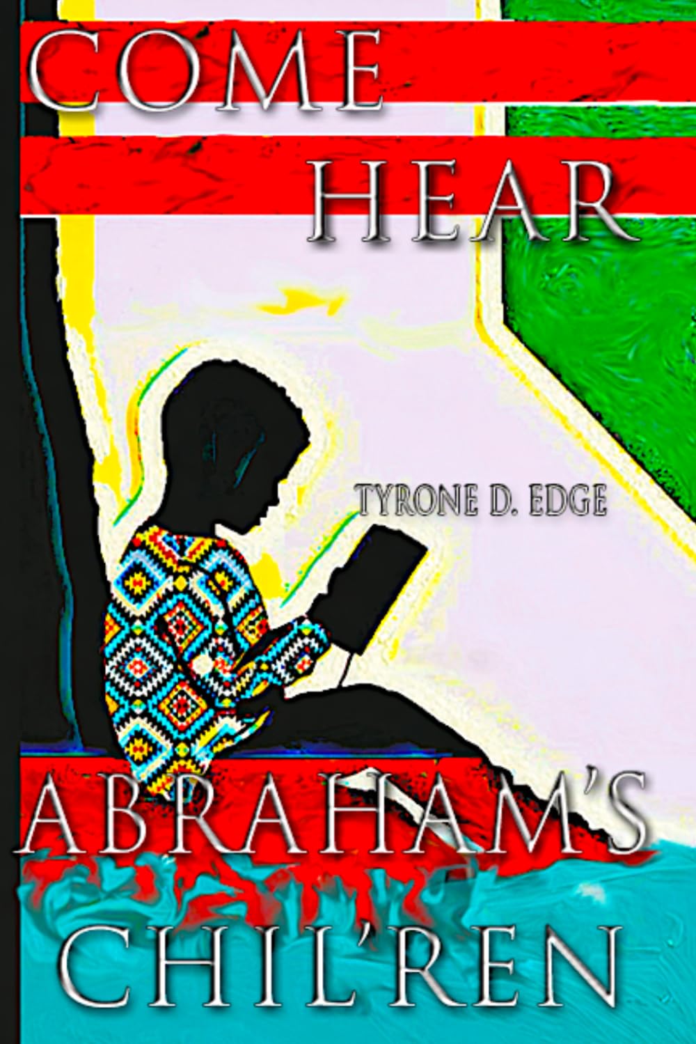 Come Hear, Abraham's Chil'ren: A layman's examination of scripture and the anthropological origins of the black Hebrews