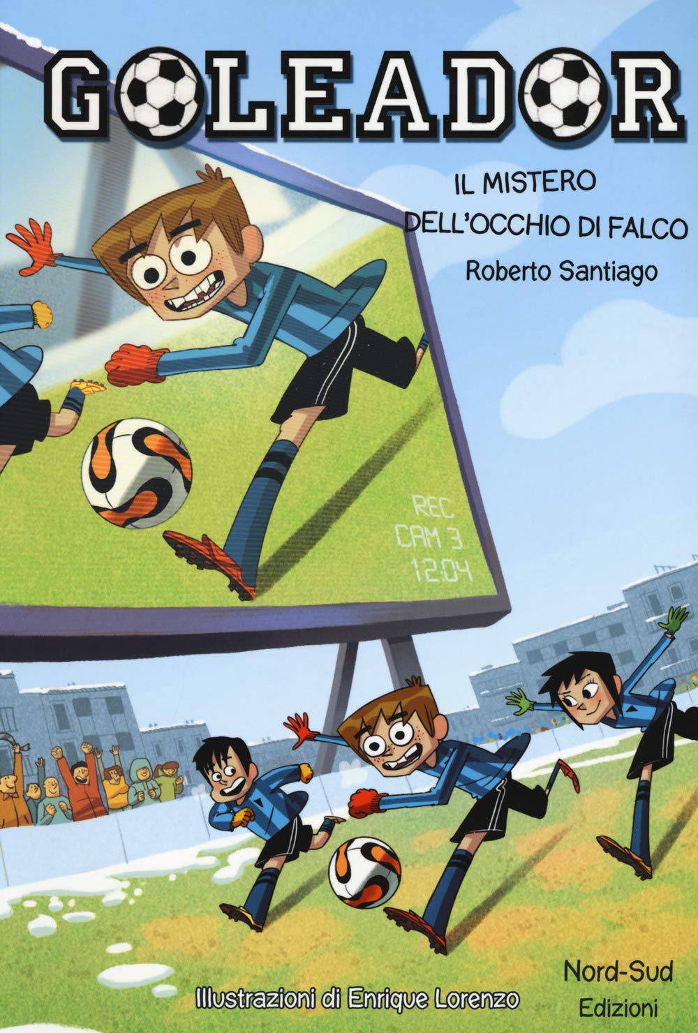 Il Mistero Dell'occhio Di Falco. Goleador (Vol. 4) - 4