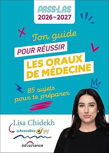 Ton guide pour réussir les oraux de médecine - PASS