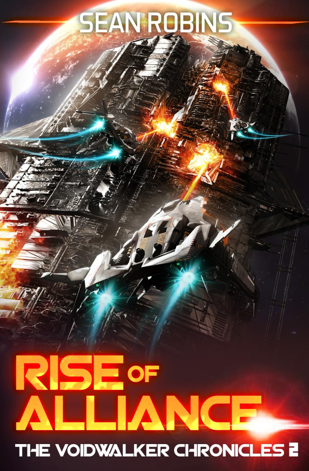 Rise of Alliance: 2 (The Voidwalker Chronicles)