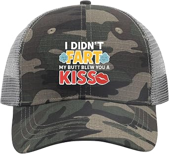 I Didnt Fart My Ass Blew You a Kiss-0 Hat Trucker Hat Men Dad Hats Funny Birthday Gifts