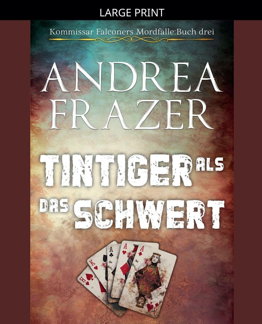 Tintiger als das Schwert: 3 (Kommissar Falconers Mordfälle)