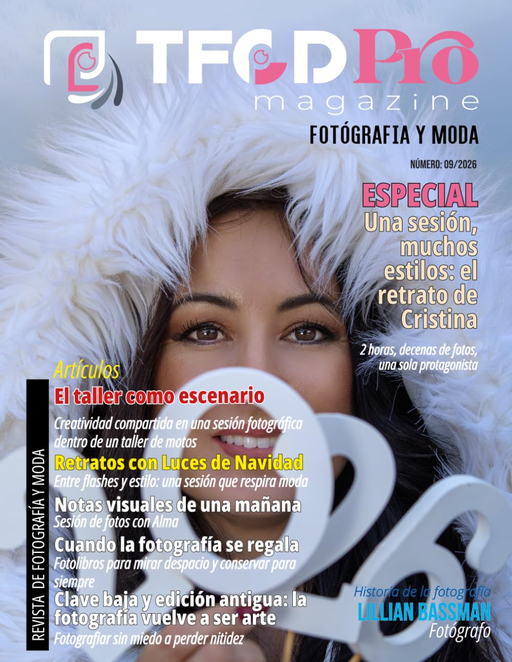 MAGAZINE TFCDPRO NUMERO #9 - MAGAZINE DE FOTOGRAFIA Y MODA: Revista sobre fotografía y moda, realizada por profesionales.
