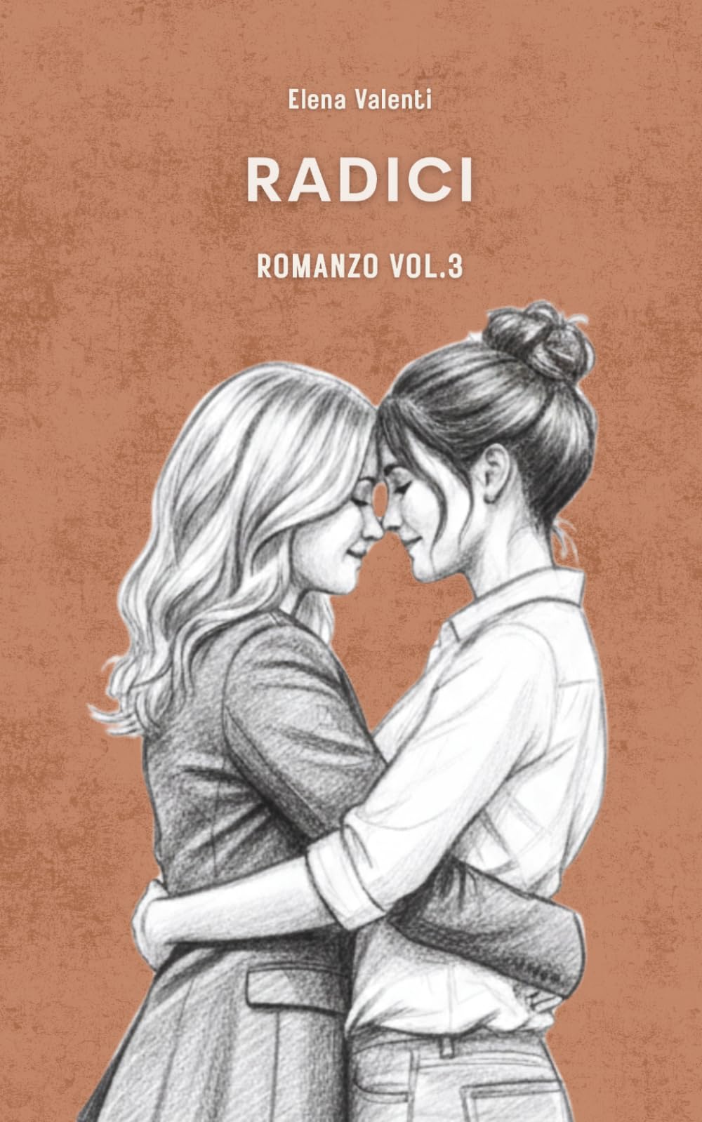 Radici: Romanzo lesbico italiano sulla scelta di costruire una vita insieme (SECONDA PELLE)