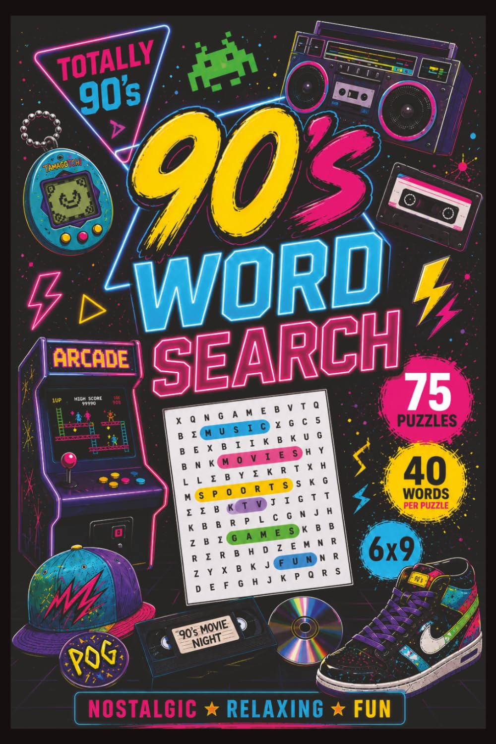 90s Word Search: 75 Retro Puzzles with 40 Words Per Puzzle Inspired by the Music, Movies, TV Shows, and Pop Culture of the 1990s