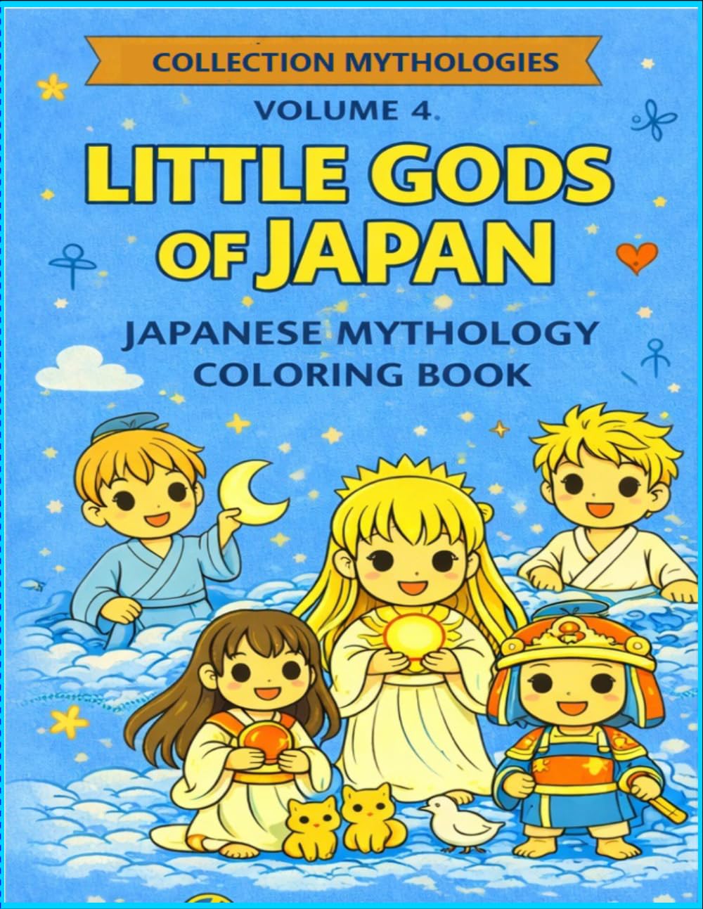 Little Gods of Japan: Japanese Mythology Coloring Book (Mythologies)