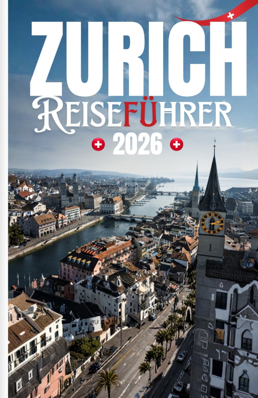 Zurich: Entdecken Sie die besten Geheimtipps, kuratierte Routen, Unterkünfte und lokale Erlebnisse.
