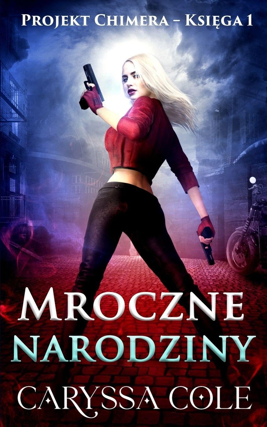 Mroczne narodziny: Gdy lowca staje się celem: 1 (Projekt Chimera)