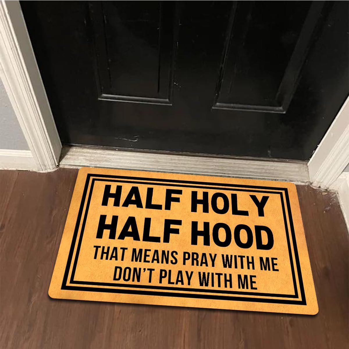 Funny Welcome Doormat Front Door Entry Rugs Welcome Mat with Rubber Back (30 x 18 inch)Half Holy Half Hood Don't Play With Me House Warming Gift Decorative Mats for Front Porch No Slip Kitchen Rug