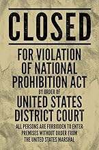 Laminated NPA National Prohibition Act Closed For Violation Volstead Act 18th Amendment Vintage Style Poster Dry Erase Wall Art 16x24