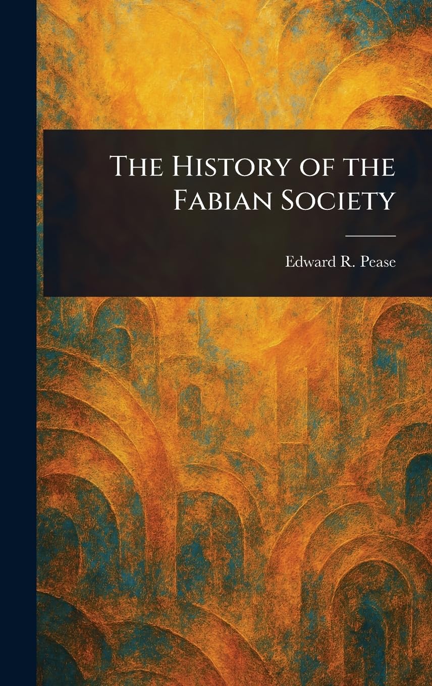 The History of the Fabian Society