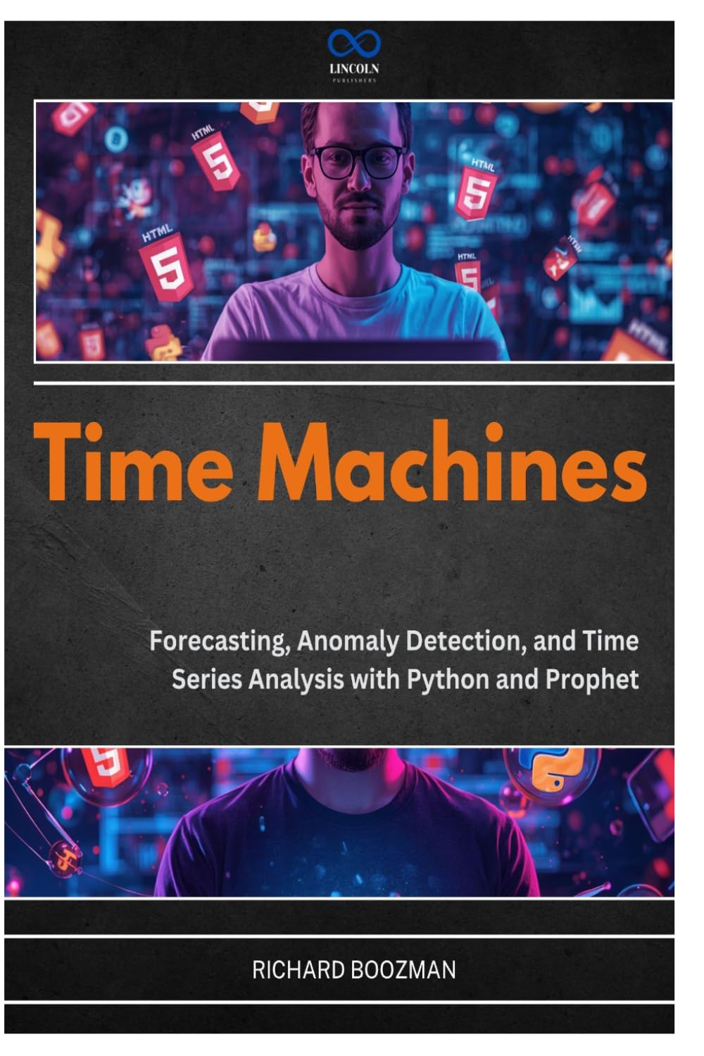 Time Machines: Forecasting, Anomaly Detection, and Time Series Analysis with Python and Prophet