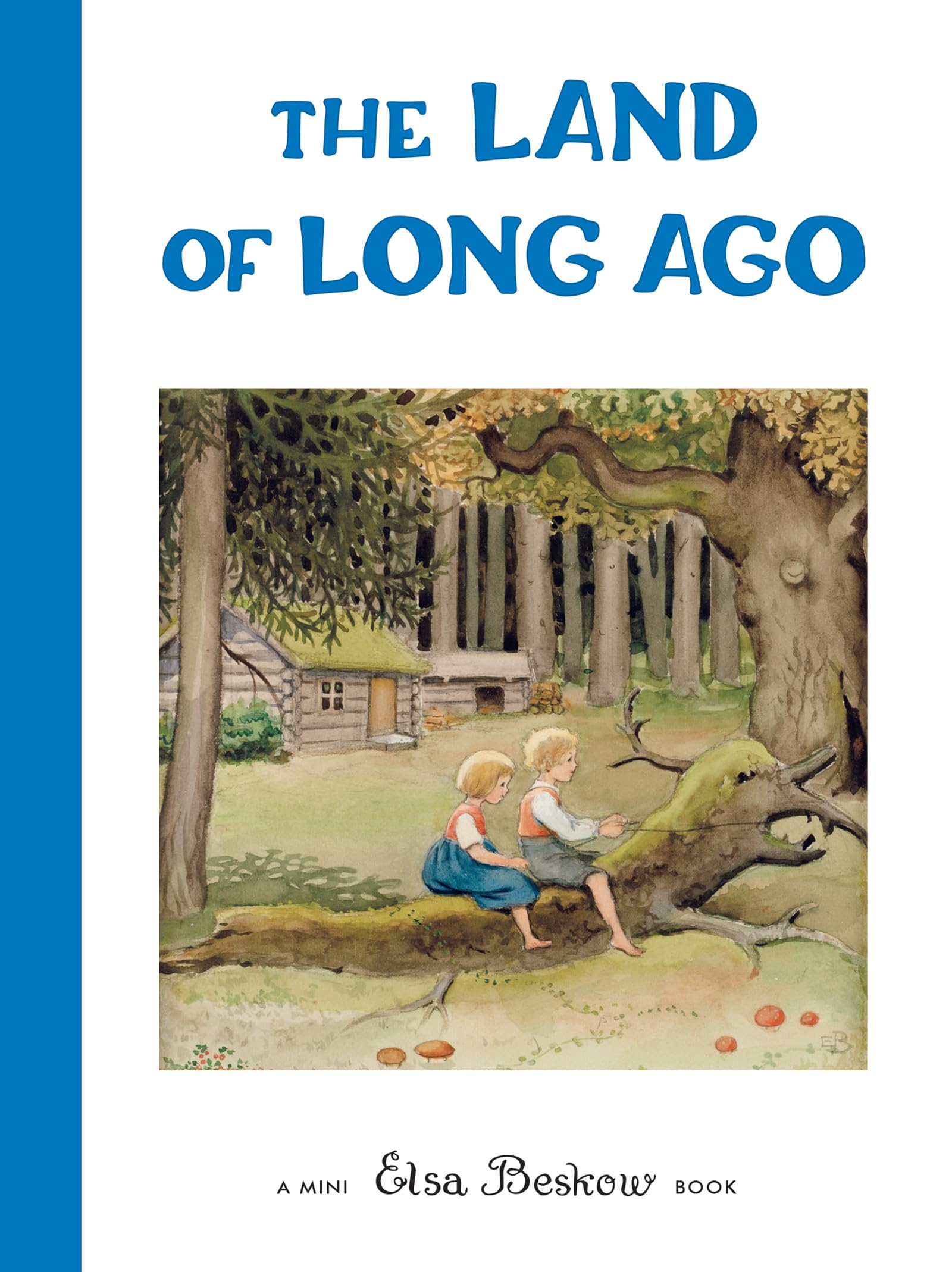Elsa Beskow - Land of Long Ago - Hardback Book