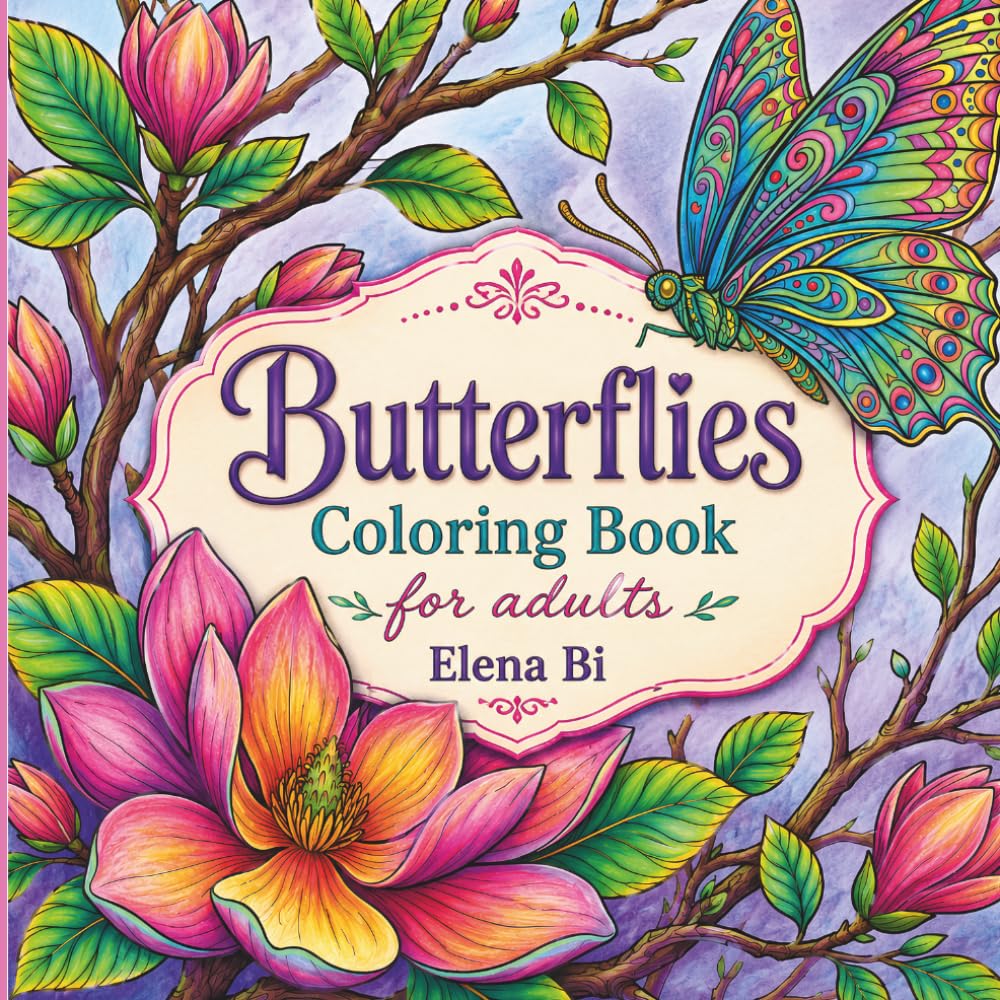 Butterflies Coloring Book for adults: Relax and Create with Stunning Butterflies — Each Illustration Includes Its Own Colored Version