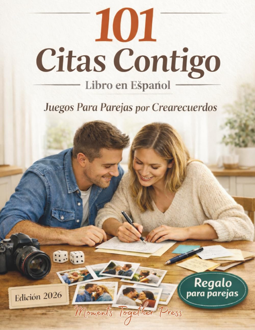 101 Citas Contigo Libro en Español: Juegos Para Parejas por Crearecuerdos – A Spanish Couple Date Book with Couple Activities, Date Night Ideas and Valentine Gifts for Couples