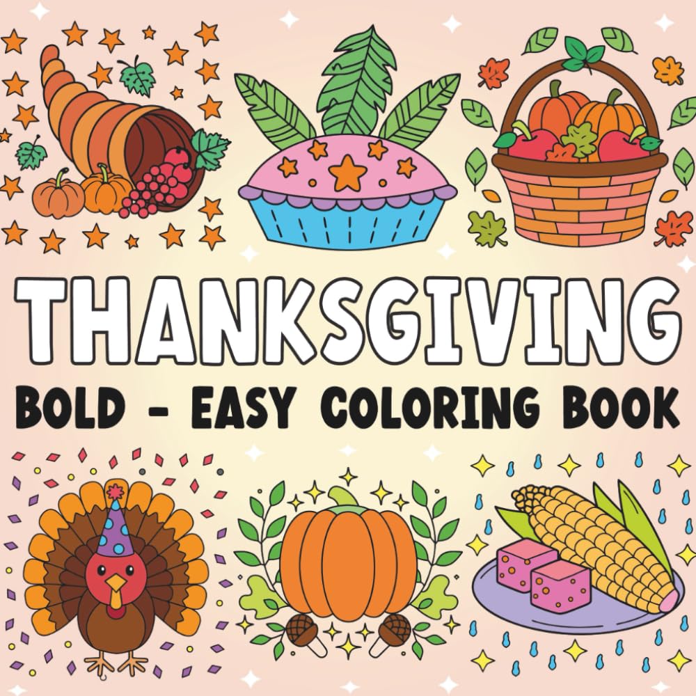 Give Thanks & Color: A Bold and Easy Thanksgiving Coloring Book with 45 Festive Designs