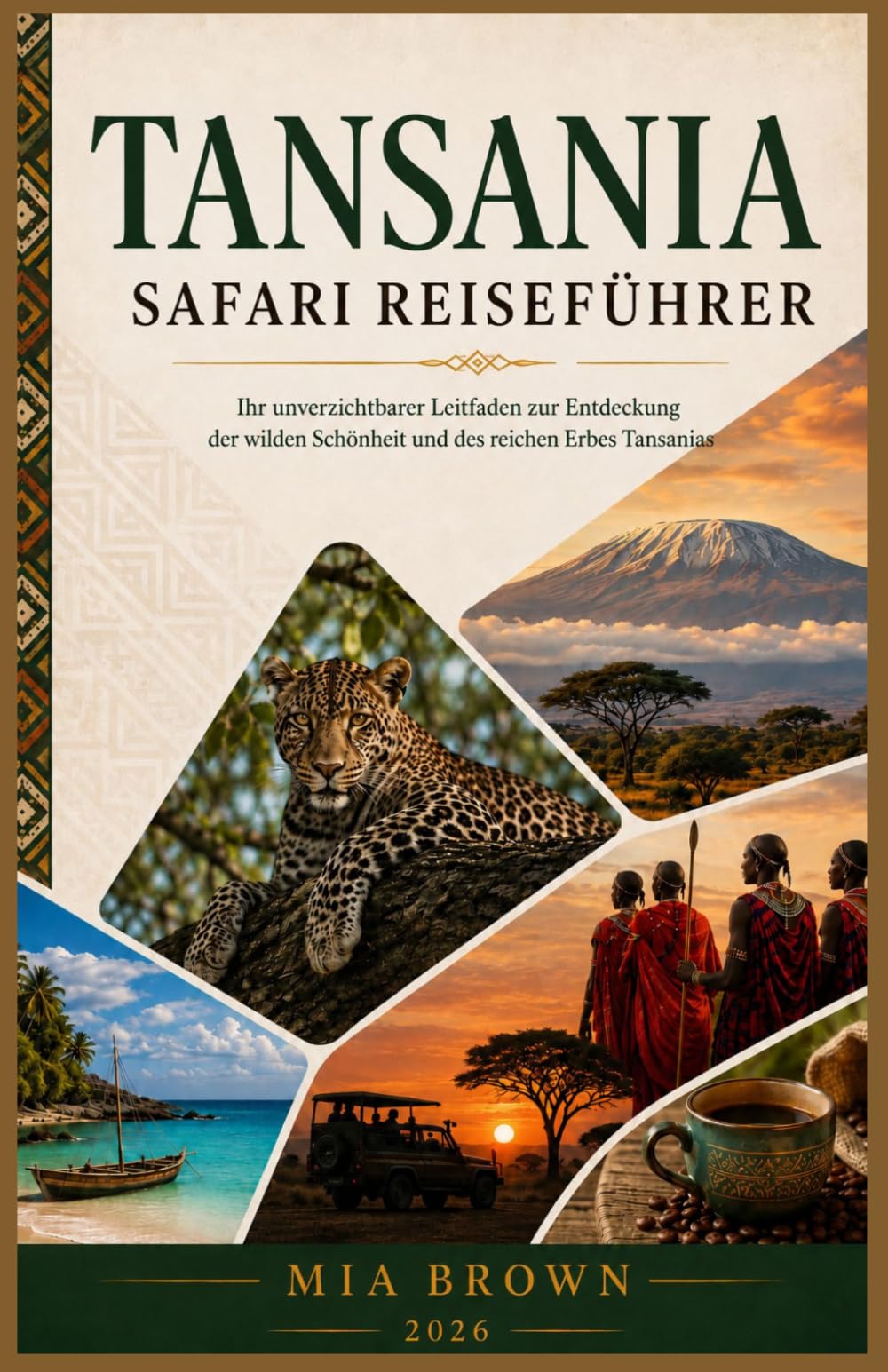 TANSANIA-SAFARI REISEFÜHRER 2026
