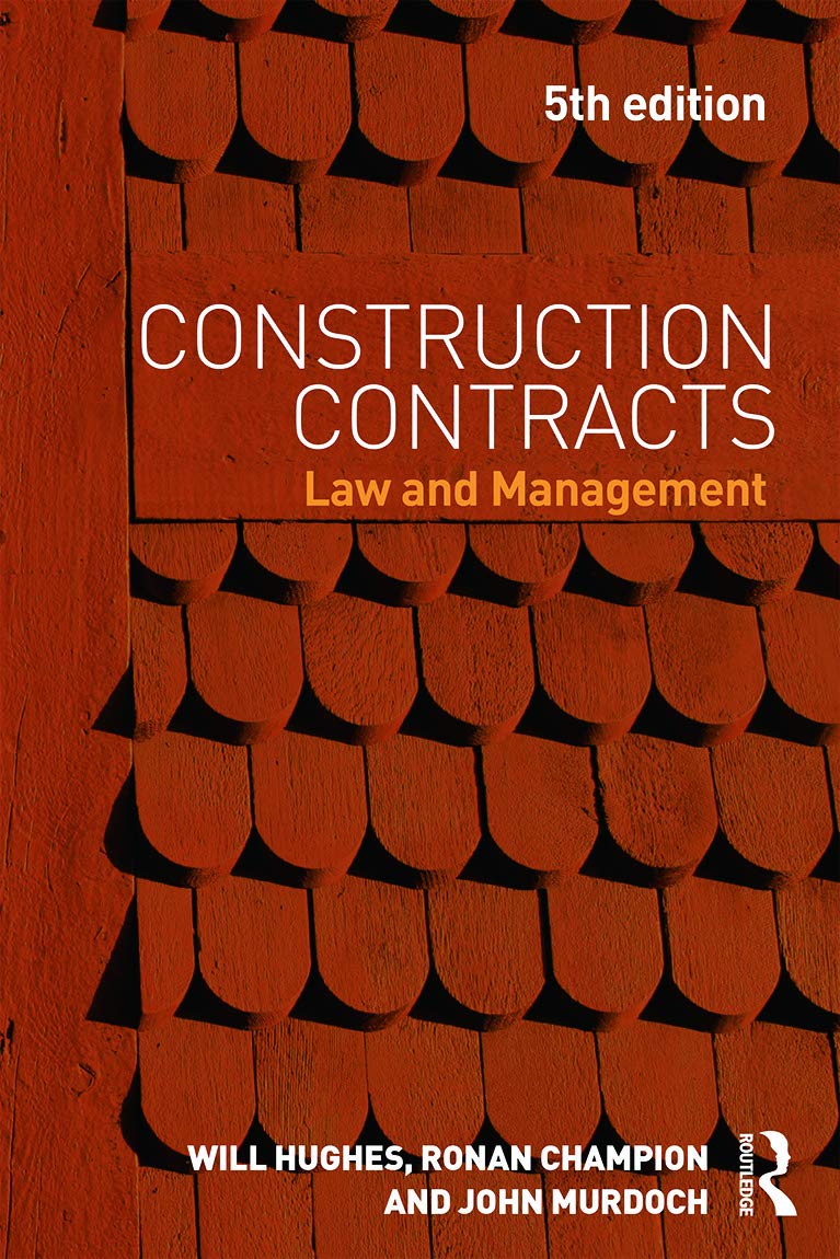 Construction Contracts: Law and Management