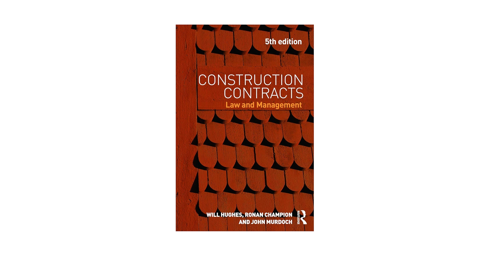 Construction Contracts: Hughes, Will, Champion, Ronan, Murdoch