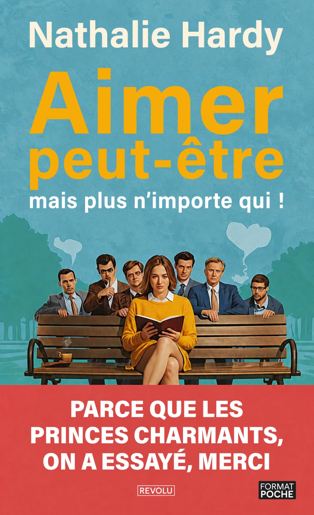 Aimer peut-être, mais plus n’importe qui !: Manuel d’éveil aux relations amoureuses saines et durables