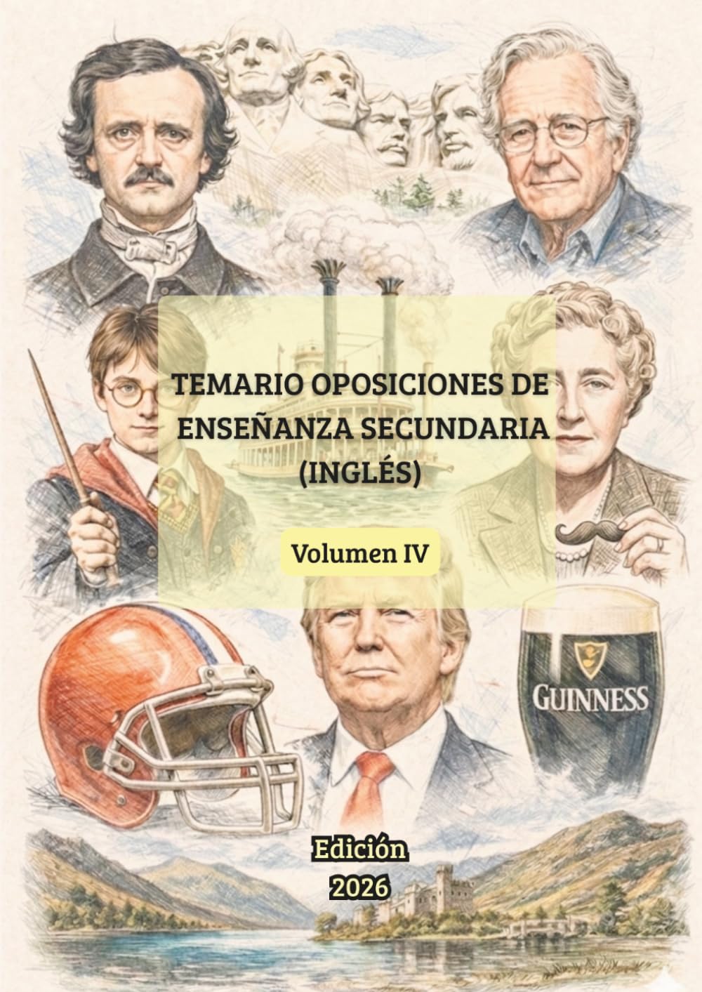 Temario Oposiciones Inglés Secundaria (Volumen IV): Temas del 52-69: Desarrollo actualizado con infografías clave (Temario Oposiciones Inglés Secundaria: Desarrollo Completo)