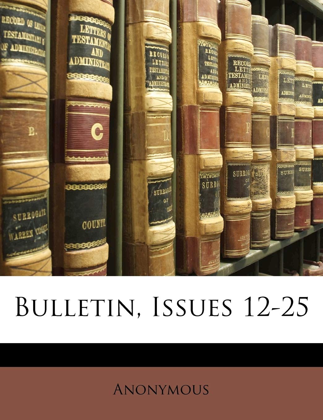 Bulletin, Issues 12-25