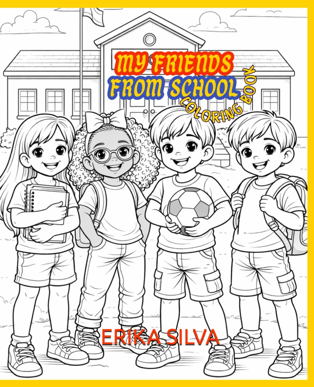 My friends from school: COLORING BOOK