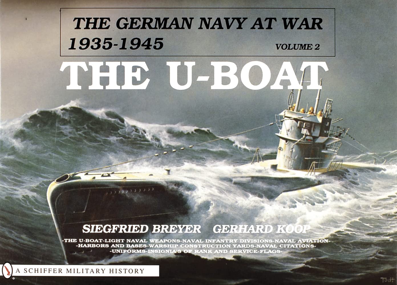 The German Navy at War: Vol. II, the U-Boat (German Navy at War, 1935-1945)