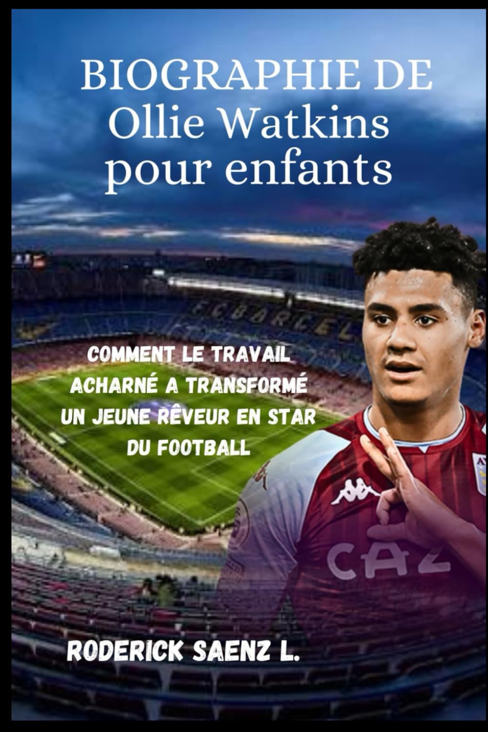 Biographie de Ollie Watkins pour enfants: Comment le travail acharné a transformé un jeune rêveur en star du football