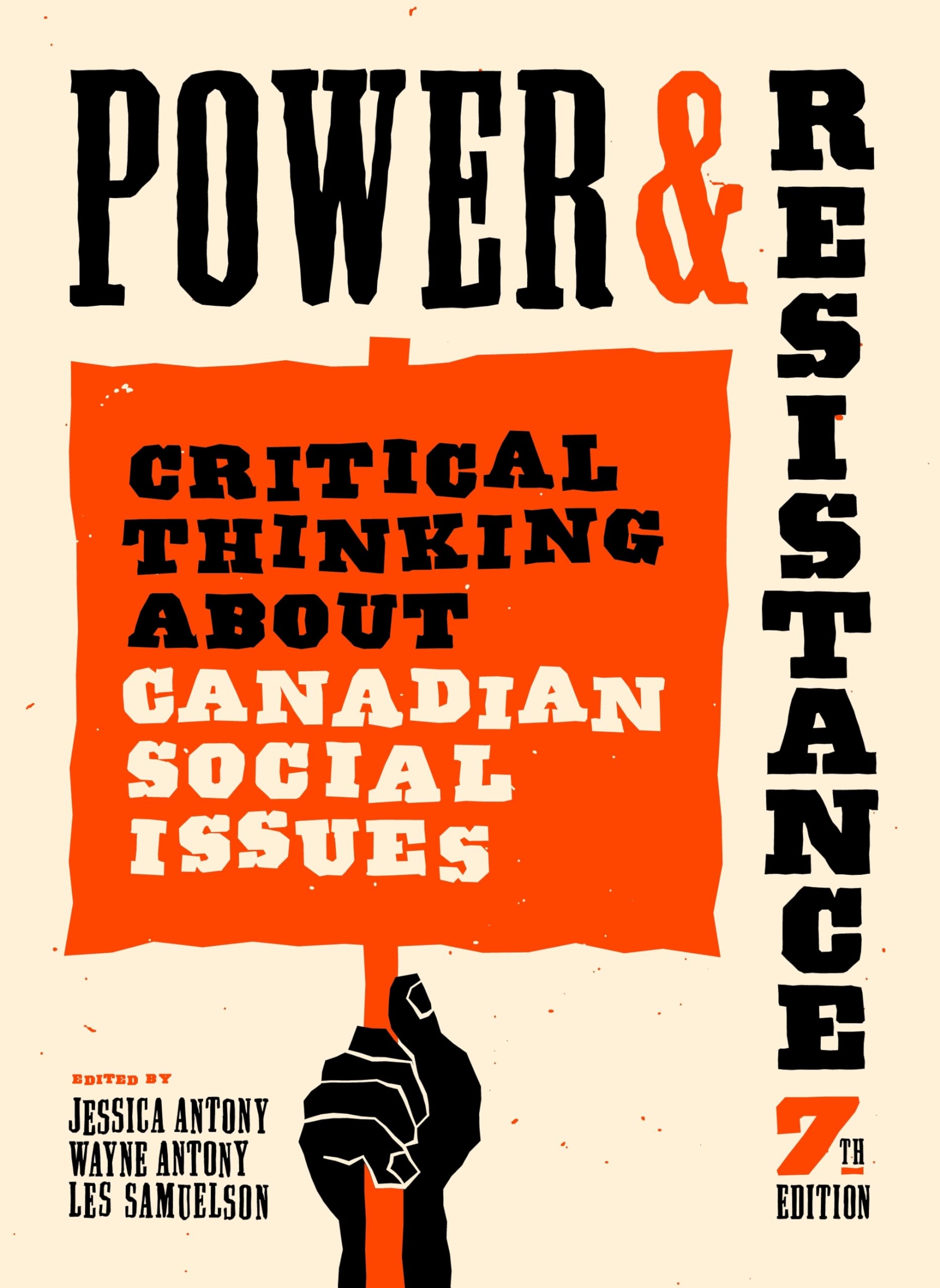 Power and Resistance, 7th ed.: Critical Thinking  by Jessica Antony PAPERBACK