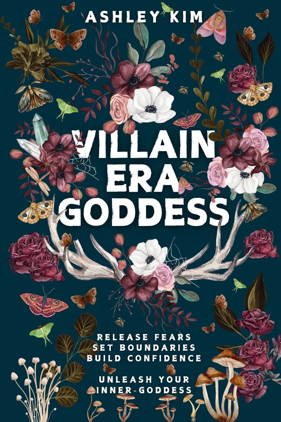 Villain Era Goddess: Release fear, set boundaries, build confidence, unleash your inner-goddess.