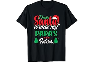 Dear Santa It Was Papa's Idea Funny Christmas Santa Tree Men T-Shirt