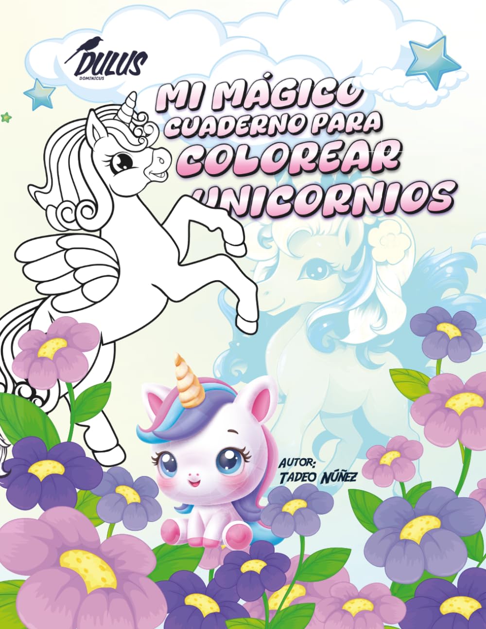 Mi Mágico Cuaderno para Colorear Unicornios