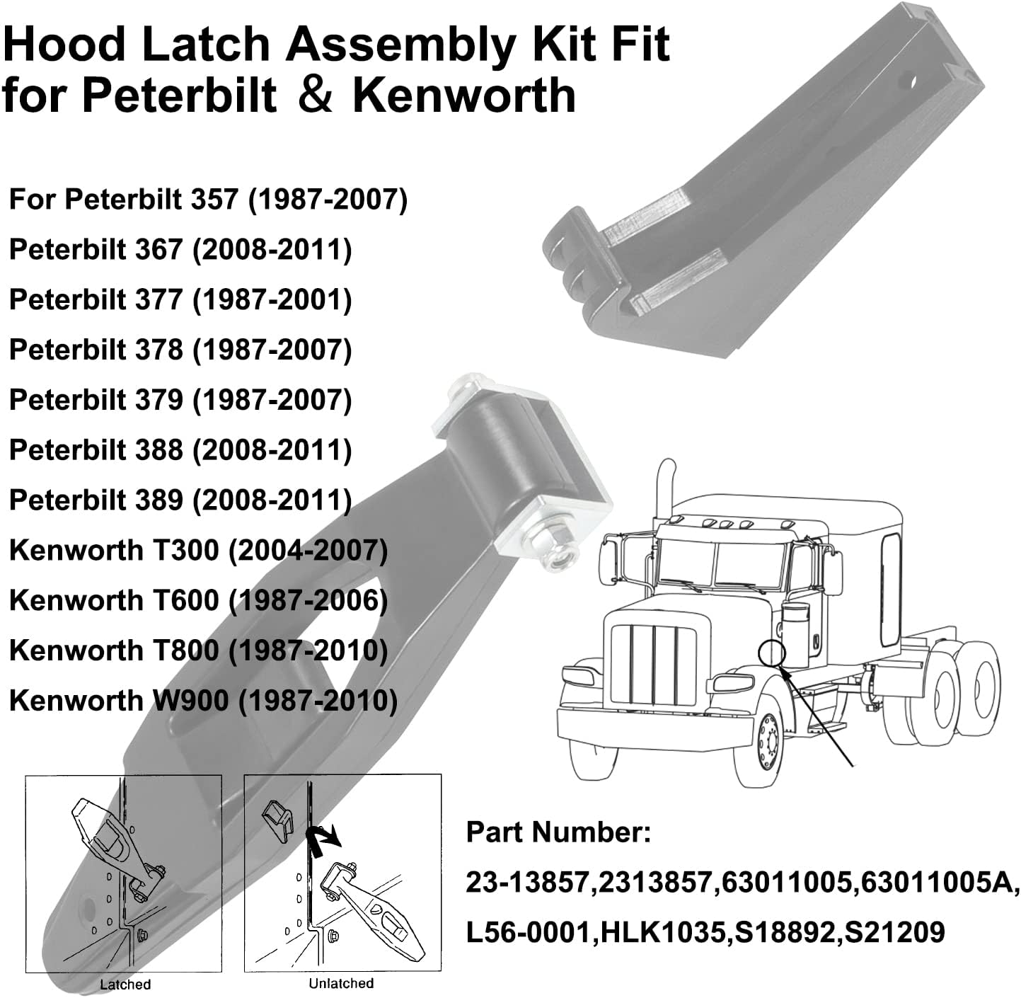Hood Latch Assembly Kit Fit for Peterbilt 357 367 377 378 379 388 389 and Kenworth T300 T600 T800 W900, Replace 23-13857, 2313857, 63011005, 63011005A,L56-0001