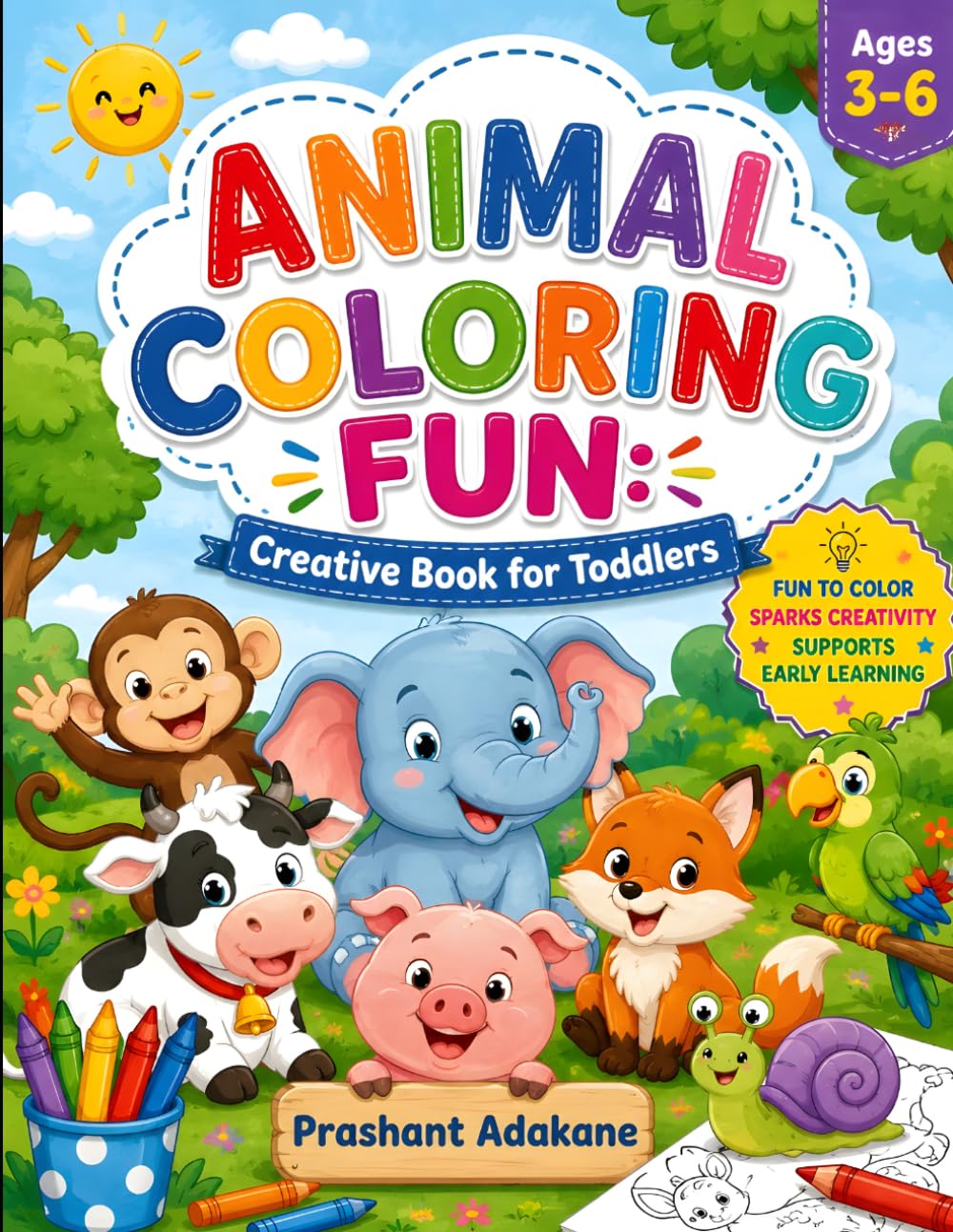 Animal Coloring Fun: Creative Book for Toddlers: Simple and Adorable Animal Pages for Ages 3-6