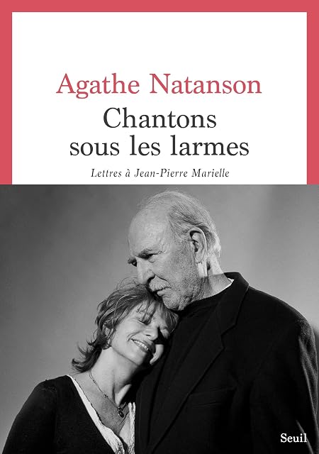 Portada de Chantons Sous les Larmes: Lettres À Jean-Pierre Marielle