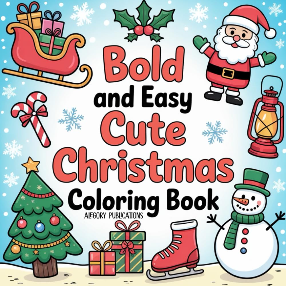 Bold and Easy Cute Christmas Coloring Book (Coloring Books for kids and adults)