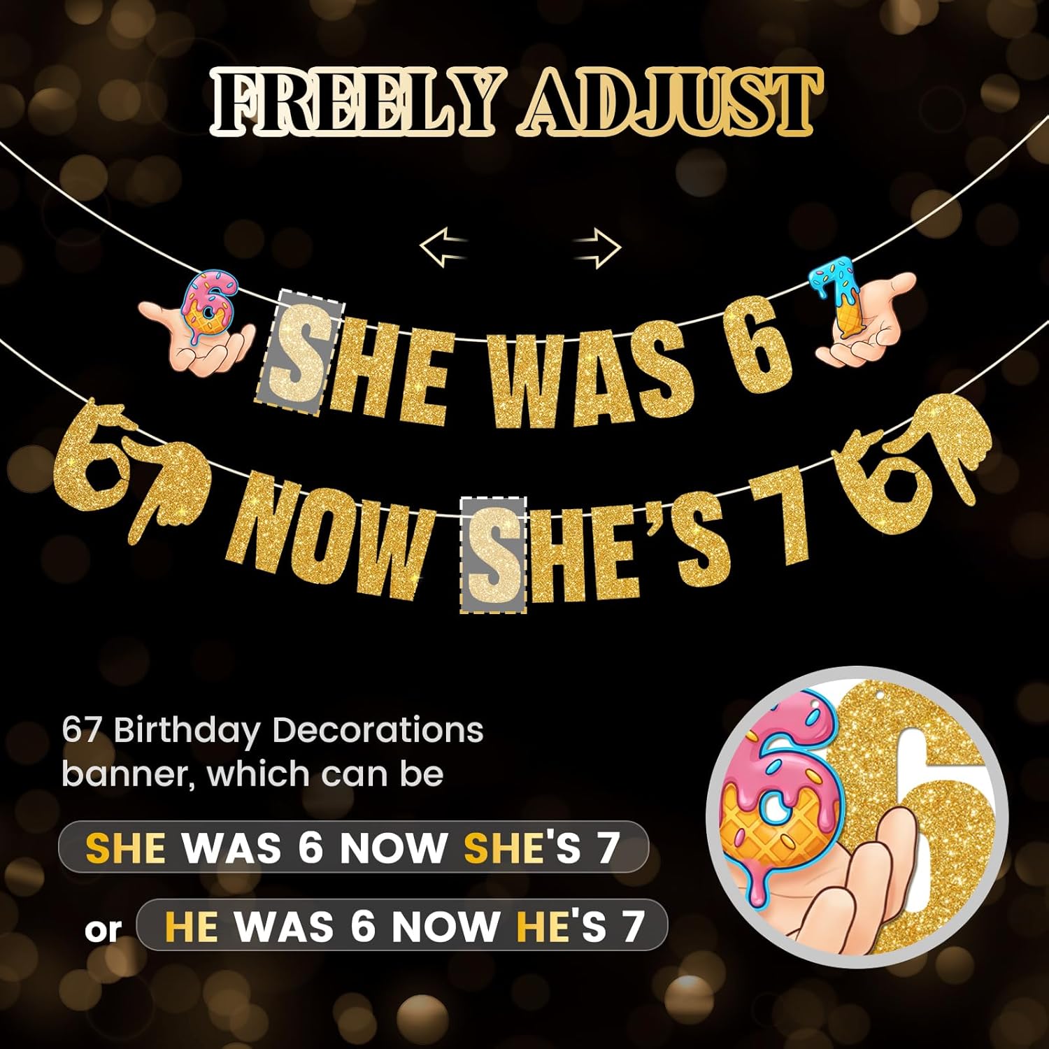 6 7 Birthday Decorations,SHE WAS 6 NOW SHE'S 7 Birthday-Decorations Banner,67 Birthday Decorations,Icecream Banner, Funny 6 7 Birthday-Theme Party Supply -I WAS 6 NOW I'M 7 Birthday-Decorations - Image 5