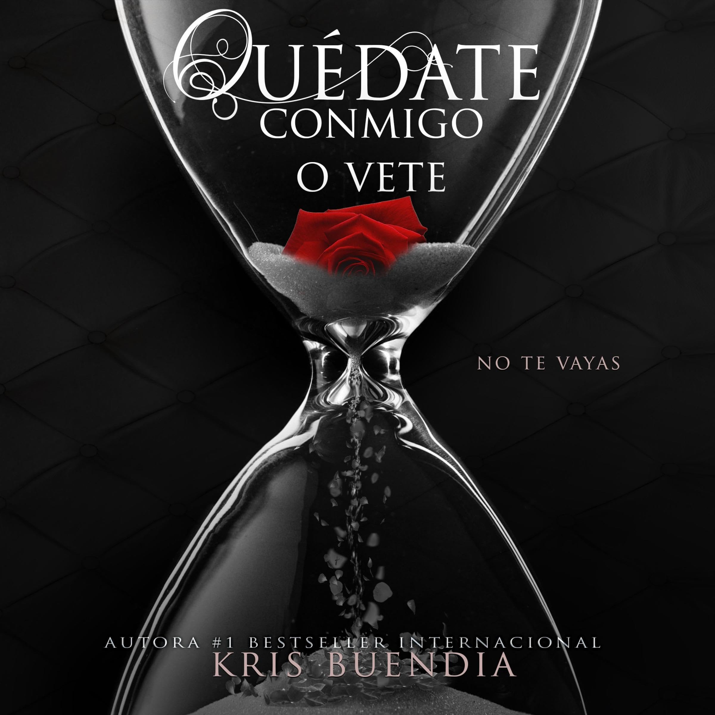 Cover art for Qu&eacute;date conmigo o vete [Stay with Me or Leave]