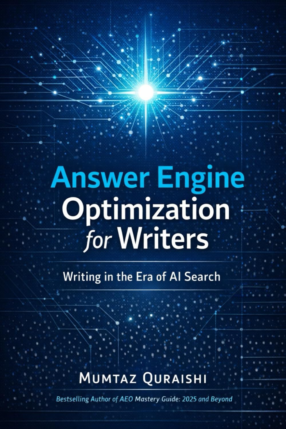 Answer Engine Optimization for Writers: Writing for the Age of AI Search
