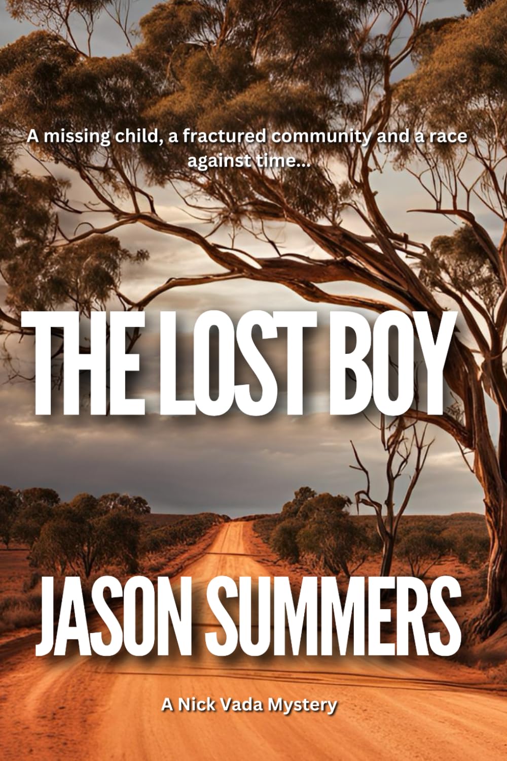 The Lost Boy: Australian Rural Crime Mystery (A Nick Vada Thriller)